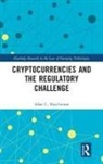 Allan C. Hutchinson, Hutchinson Allan C. - Cryptocurrencies and the Regulatory Challenge