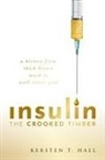 KERSTEN T. HALL, Kersten T. (School of Philosophy Hall, Hall Kersten T. - Insulin - The Crooked Timber