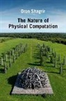 Oron Shagrir, Oron (Professor of Philosophy Shagrir - Nature of Physical Computation