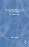 Peter A. Victor, Victor Peter A. - Herman Dalys Economics for a Full World
