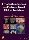 Hany M. A. Dummer Ahmed, Hany M. A. Ahmed, Paul M. H. Dummer, Hany M A Ahmed, M H Dummer - Endodontic Advances and Evidence-Based Clinical Guidelines