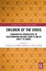Annika (Max Planck Institute for Social Anth Lems, Annika Lems, Kathrin Oester, Sabine Strasser - Children of the Crisis