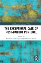 Elisabetta (Universidade Nova De Lisboa De Giorgi, Elisabetta De Giorgi, José Santana-Pereira - Exceptional Case of Post-Bailout Portugal