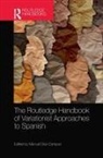 Manuel Diaz-Campos, Manuel Díaz-Campos - Routledge Handbook of Variationist Approaches to Spanish