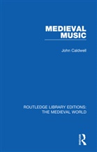 John Caldwell - Medieval Music