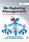 Leonard Holmes, Holmes Leonard, Christina Evans, Evans Christina - Re-Tayloring Management