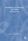 Antonio F. (California State Univ Jimenez Jimenez, Antonio F. Jiménez Jiménez - Introduccion a La Traduccion