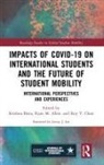 Krishna (Morgan State University Bista, Ryan M. Allen, Krishna Bista, Bista Krishna, Roy Y. Chan - Impacts of Covid 19 on International Students Future of Student