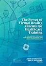 John Williams Bowditch, John Bowditch, Bowditch John, Eric R Williams, Eric R. Williams - Power of Virtual Reality Cinema for Healthcare Training