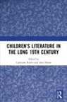 Catherine (Cardiff University) Alston Butler, Catherine (Hackney Primary Care Trust Butler, Ann Alston, Catherine Butler, Butler Catherine - Childrens Literature in the Long 19th Century