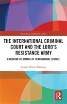 Joseph Otieno Wasonga, Joseph Otieno (Kenyatta University Wasonga - International Criminal Court and the Lords Resistance Army
