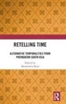 Shonaleeka Kaul, Shonaleeka Kaul, Kaul Shonaleeka - Retelling Time