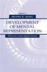 Irving E. Sigel, Irving E Sigel, Irving E. Sigel - Development of Mental Representation