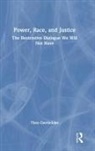 Theo Gavrielides, Gavrielides Theo - Power, Race, and Justice