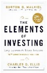 Charles D. Ellis, Ellis Charles D., Burton G. Malkiel, Burton G. Ellis Malkiel, Malkiel Burton G. - The Elements of Investing: 10th Edition
