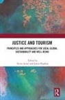 Tazim Higham Jamal, James Higham, Higham James, Tazim Jamal, Jamal Tazim - Justice and Tourism