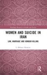 S. Behnaz Hosseini, S. Behnaz (University of Oxford Hosseini - Women and Suicide in Iran
