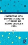 Ling Li, Li Ling - Constructing Social Support Systems for Left Behind and Migrant