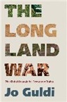 Jo Guldi, Guldi Jo - Long Land War