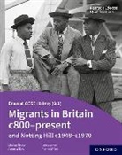 Lindsay Bruce, Bruce Lindsay, Aaron Wilkes, Aaron Bruce Wilkes, Wilkes Aaron - Edexcel Gcse History 9 1: Migrants in Britain C800 Present and