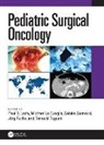 Paul D. (Alder Hey Children''''s Nhs Losty, Jörg Fuchs, Michael La Quaglia, Paul D. Losty, Losty Paul D., Sabine Sarnacki... - Pediatric Surgical Oncology