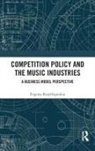 Jenny Kanellopoulou, Jenny (University of Salford Kanellopoulou - Competition Policy and the Music Industries