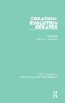 Ronald L. Numbers, Ronald L. Numbers, Numbers Ronald L. - Creation-Evolution Debates