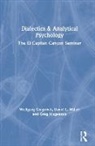 Wolfgang Giegerich, Wolfgang Miller Giegerich, Giegerich Wolfgang, David L. Miller, Miller David L., Greg Mogenson... - Dialectics & Analytical Psychology