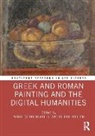 Marie-Claire Toillon Beaulieu, Marie-Claire Beaulieu, Beaulieu Marie-Claire, Valérie Toillon - Greek and Roman Painting and the Digital Humanities