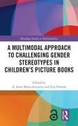 A. Jesus (University of Castilla-La Moya-Guijarro, A. Jesús Moya-Guijarro, Eija Ventola, Ventola Eija - Multimodal Approach to Challenging Gender Stereotypes in Childrens Picture Book
