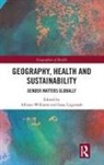 Allison Luginaah Williams, Isaac Luginaah, Luginaah Isaac, Allison Williams - Geography, Health and Sustainability