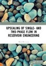 Hans Bruining, Hans (Aapg Student Chapter Delft Bruining, Bruining Hans - Upscaling of Single- And Two-Phase Flow in Reservoir Engineering