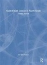 Nicki Newton, Newton Nicki - Guided Math Lessons in Fourth Grade
