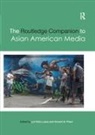 Lori (University of Wisconsin Lopez, Lori Pham Lopez, Lori Lopez, Vincent Pham, Pham Vincent - Routledge Companion to Asian American Media