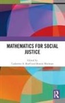 Catherine A. (Fitchburg State University) S Buell, Catherine A. Buell, Bonnie Shulman - Mathematics for Social Justice