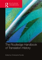 Christopher (University of Bologna Rundle, Christopher Rundle, Rundle Christopher - Routledge Handbook of Translation History