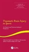 Jeffrey Barth, Michael Collins, Ruben Echemendia, Mark Lovell, Lovell Mark - Traumatic Brain Injury in Sports