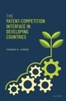 Thomas K. Cheng, Thomas K. (Associate Professor Cheng - Patent-Competition Interface in Developing Countries