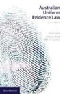 Fiona Hum, Fiona (Monash University Hum, Ottavio Quirico, Quirico Ottavio, Gregor Urbas, Urbas Gregor - Australian Uniform Evidence Law