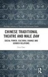 Guo Chao - Chinese Traditional Theatre and Male Dan
