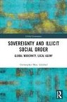Christopher Marc Lilyblad, Christopher Marc (University of Oxford Lilyblad - Sovereignty and Illicit Social Order