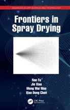Xiao Dong Chen, Nan Fu, Nan (Soochow University Fu, Meng Wai Woo, Woo Meng Wai, Jie Xiao... - Frontiers in Spray Drying