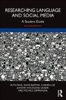 David Barton, Barton David, Carmen Lee, Lee Carmen, Ruth Page, Ruth (University of Leicester Page... - Researching Language and Social Media