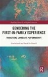 Sarah McDonald, Garth Stahl, Garth (University of Queensland Stahl, Stahl Garth - Gendering the First-In-Family Experience
