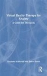 Debra Boeldt, Elizabeth Mcmahon, Elizabeth (Private Practice Mcmahon, McMahon Elizabeth - Virtual Reality Therapy for Anxiety