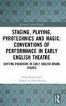 PHILIP BUTTERWORTH, Peter Harrop, Harrop Peter - Staging, Playing, Pyrotechnics Magic: Conventions of Performance in