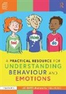 Liz Bates, Liz (Independent Education Consultant) Bates, Bates Liz, Nigel Dodds, Dodds Nigel - Practical Resource for Understanding Behaviour and Emotions
