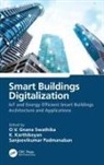 O.v. Gnana (Vit Chennai Swathika, K. Karthikeyan, Sanjeevikumar Padmanaban, O.V. Gnana Swathika - Smart Buildings Digitalization