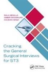 Sala Abdalla, Sala (Imperial College London Abdalla, Amber Shivarajan, Kaushiki Singh - Cracking the General Surgical Interviews for St3