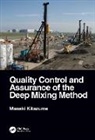 Masaki Kitazume, Masaki (Tokyo Institute of Technology Kitazume, Kitazume Masaki - Quality Control and Assurance of the Deep Mixing Method